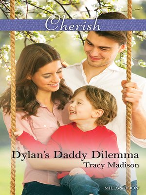 Dylan's Daddy Dilemma - ebook